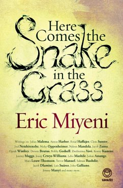 Here Comes the Snake in the Grass (eBook, ePUB) - Miyeni, Eric