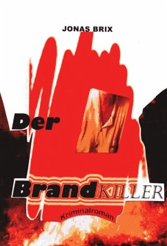 Der Brandkiller (eBook, ePUB) - Brix, Jonas