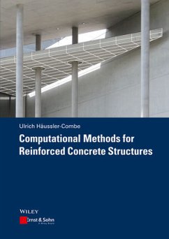 Computational Methods for Reinforced Concrete Structures (eBook, ePUB) - Häussler-Combe, Ulrich