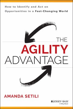 The Agility Advantage (eBook, PDF) - Setili, Amanda