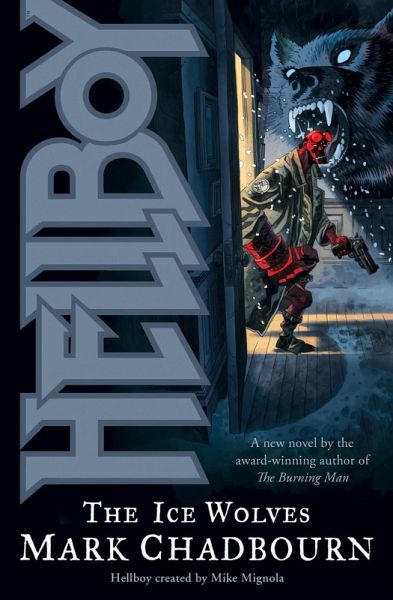 Hellboy: The Ice Wolves (eBook, ePUB) Hellboy: The Ice Wolves (eBook, ePUB)