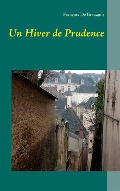Un Hiver de Prudence (eBook, ePUB) - De Bressau, François