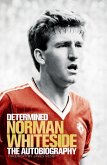 Determined: The Autobiography (eBook, ePUB)