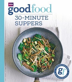 Good Food: 30-minute suppers (eBook, ePUB) - Good Food Guides