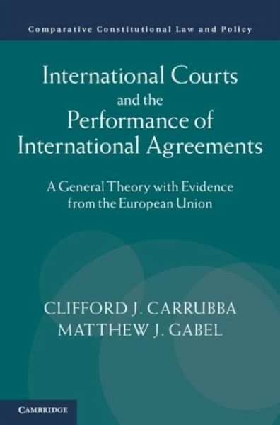 International Courts and the Performance of International Agreements (eBook, PDF) International Courts and the Performance of International Agreements (eBook, PDF)