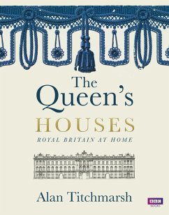 The Queen's Houses (eBook, ePUB) - Titchmarsh, Alan