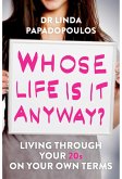 Whose Life Is It Anyway? (eBook, ePUB)