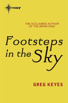 Footsteps in the Sky (eBook, ePUB) - Keyes, Greg