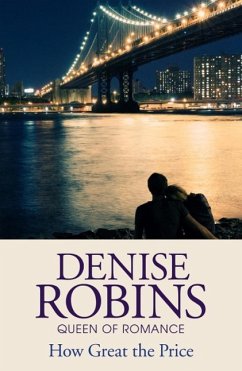 How Great the Price (eBook, ePUB) - Robins, Denise