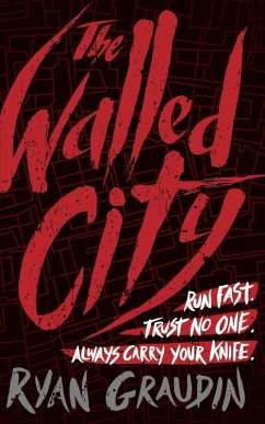 The Walled City (eBook, ePUB) - Graudin, Ryan