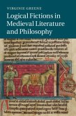 Logical Fictions in Medieval Literature and Philosophy (eBook, PDF)