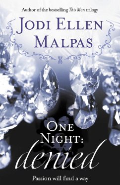 One Night: Denied (eBook, ePUB) - Malpas, Jodi Ellen