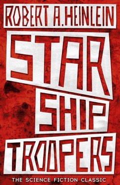 Starship Troopers (eBook, ePUB) - A. Heinlein, Robert