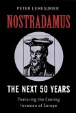 Nostradamus: The Next 50 Years (eBook, ePUB)