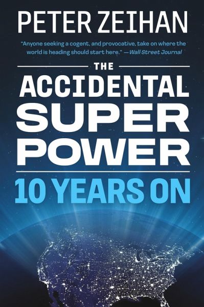 The Accidental Superpower (eBook, ePUB) The Accidental Superpower (eBook, ePUB)