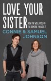 Love Your Sister (eBook, ePUB)