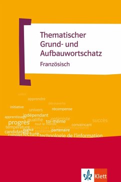 Thematischer Grund- und Aufbauwortschatz Französisch (eBook, ePUB) - Fischer, Wolfgang; LePlouhinec, Anne M.