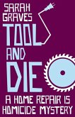 Tool and Die (eBook, ePUB)