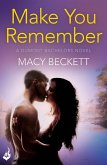 Make You Remember: Dumont Bachelors 2 (A sexy romantic comedy of second chances) (eBook, ePUB)