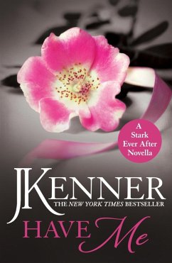 Cover Have Me: A Stark Ever After Novella (eBook, ePUB)