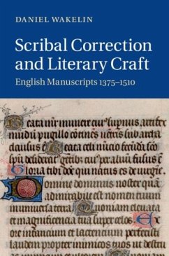 Scribal Correction and Literary Craft (eBook, PDF) - Wakelin, Daniel