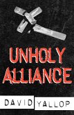 Unholy Alliance (eBook, ePUB)