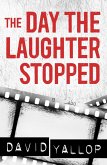 The Day the Laughter Stopped (eBook, ePUB)