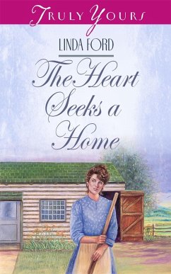 Heart Seeks A Home (eBook, ePUB) - Ford, Linda