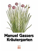 Manuel Gassers Kräutergarten (eBook, ePUB)