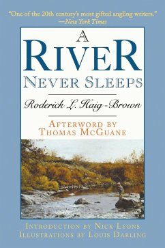A River Never Sleeps (eBook, ePUB) - Haig-Brown, Roderick L.