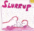 Slurrup