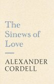 The Sinews of Love (eBook, ePUB)