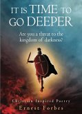 It Is Time To Go Deeper (eBook, ePUB)