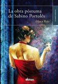 La obra póstuma de Sabino Portolés (eBook, ePUB)