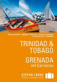 Stefan Loose Reiseführer Trinidad & Tobago, Grenada (eBook, ePUB) - De Vreese, Christine