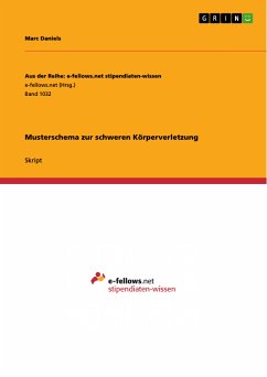 Musterschema zur schweren Körperverletzung (eBook, PDF) - Daniels, Marc