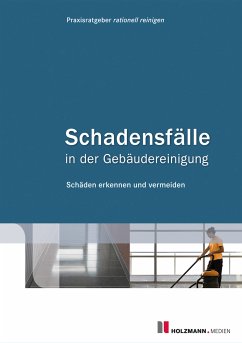 Schadensfälle in der Gebäudereinigung (eBook, PDF)