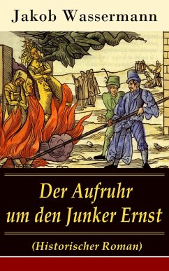 Der Aufruhr um den Junker Ernst (eBook, ePUB) - Wassermann, Jakob