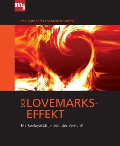 Der Lovemarks-Effekt - Roberts, Kevin