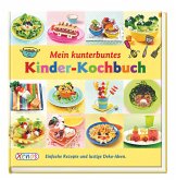 Mein kunterbuntes Kinder-Kochbuch