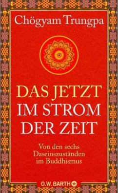 Das Jetzt im Strom der Zeit - Trungpa, Chögyam