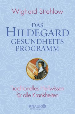 Das Hildegard-Gesundheitsprogramm - Strehlow, Wighard