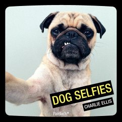 Dog Selfies - Ellis, Charlie