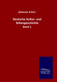 Deutsche Kultur- und Sittengeschichte