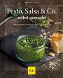 Pesto, Salsa & Co. selbst gemacht - Bild 1