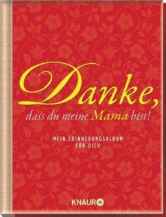 Danke, dass du meine Mama bist! - Vliet, Elma van