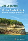 Wo der Teddybär lebt Wo der Teddybär lebt