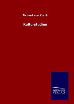 Kulturstudien - Kralik, Richard von