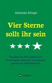 Vier Sterne sollt ihr sein