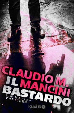 Il Bastardo - Mancini, Claudio M.